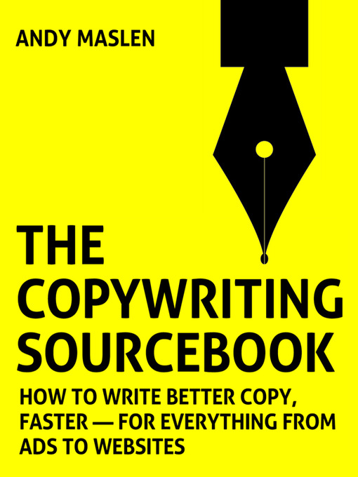 Title details for The Copywriting Sourcebook by Andy Maslen - Available